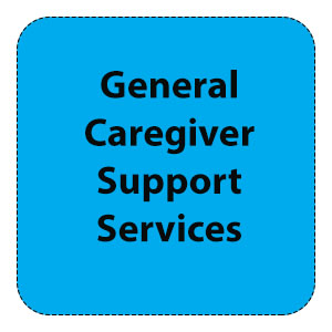 General Caregiver Support Services