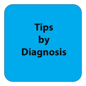 Tips by Diagnosis